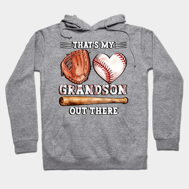 That's My Grandson Out There Baseball Grandma Hoodie by Asg Design